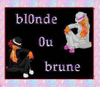 blonde ou brune????